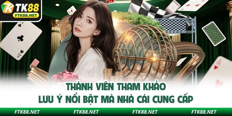 Thành viên tham khảo lưu ý nổi bật mà nhà cái cung cấp